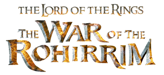 Lord of the Rings: The War of the Rohirrim